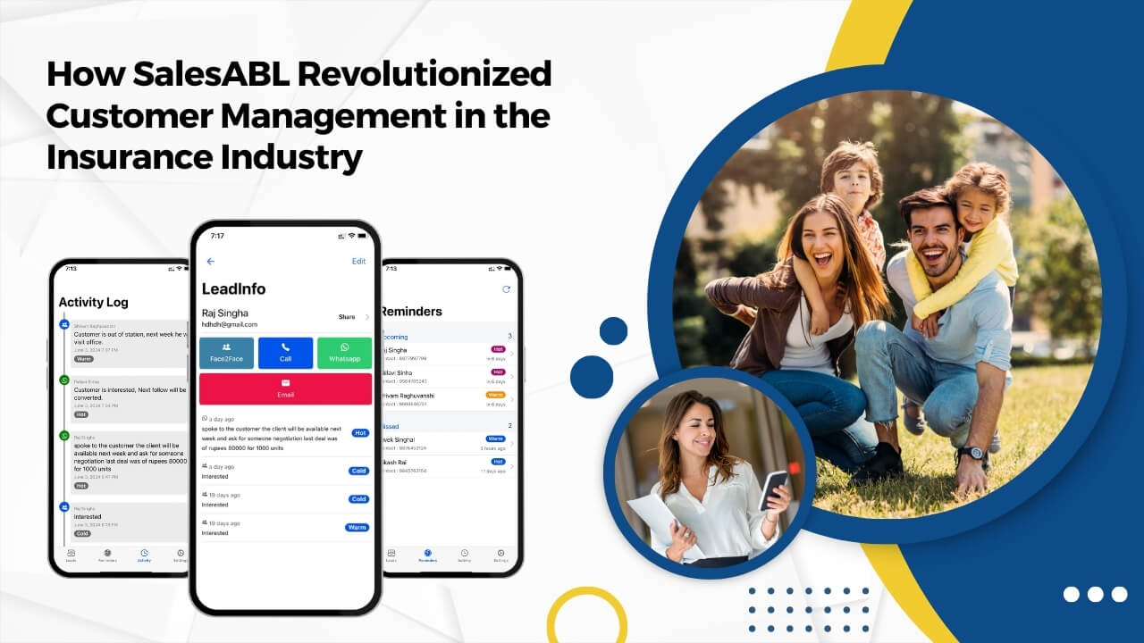 How SalesABL Revolutionized Customer Management in the Insurance Industry